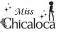   miss._.chicaloca